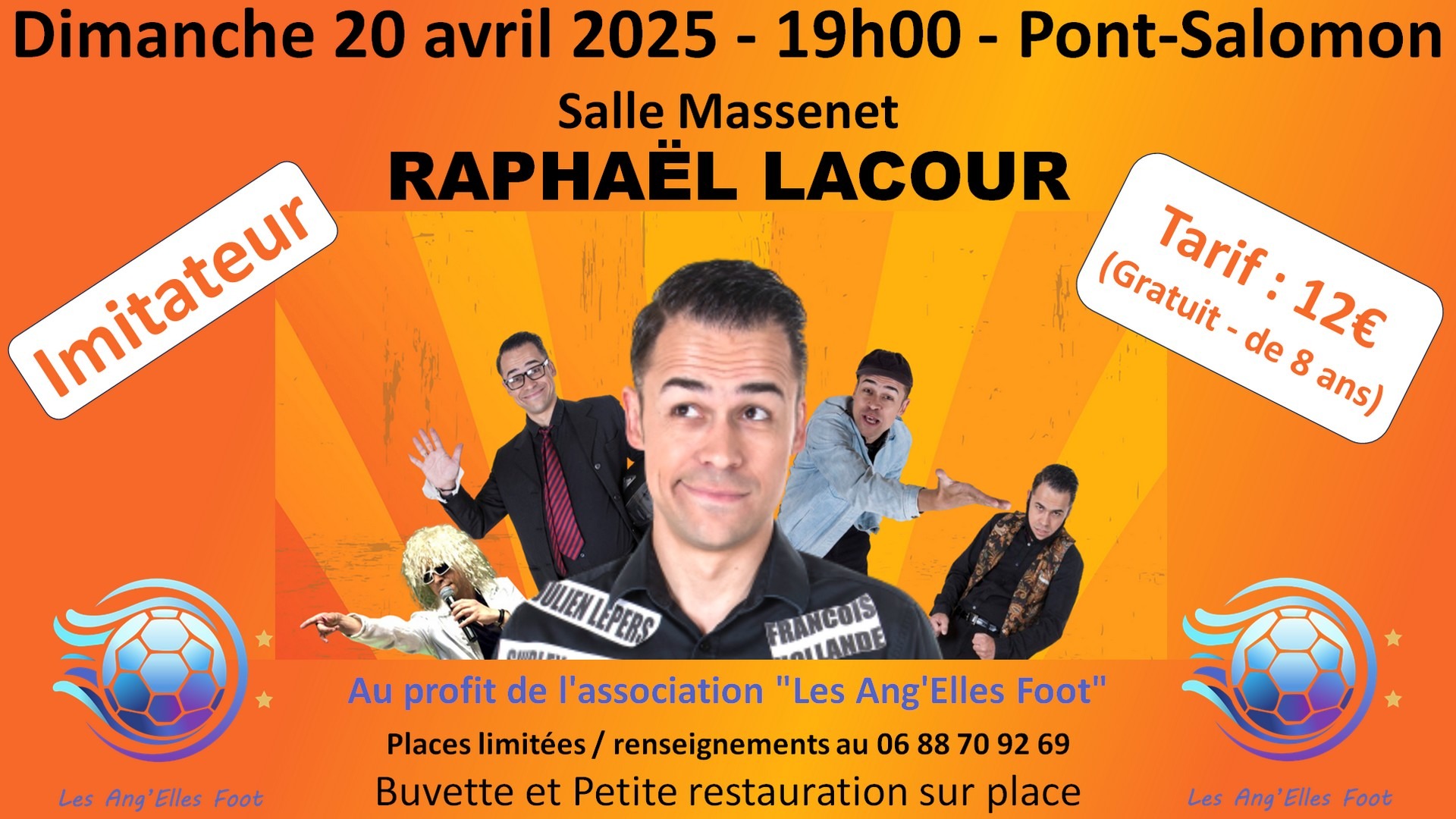 Soirée Spectacle du dimanche 20 avril 2025 avec l’humoriste – imitateur Raphaël LACOUR